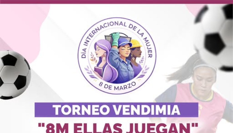 Torneo Vendimia "8 M Ellas Juegan"